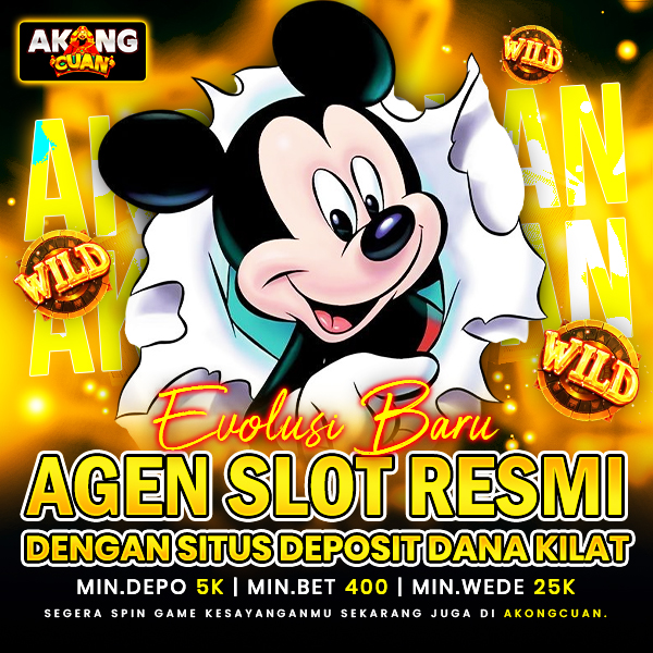 AkongCuan ✈️ Evolusi Baru Agen Slot Resmi dengan Situs Deposit Dana Kilat